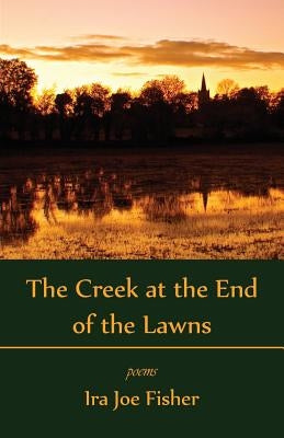 The Creek at the End of the Lawns - Paperback | Diverse Reads
