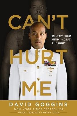 Can't Hurt Me: Master Your Mind and Defy the Odds - Paperback |  Diverse Reads