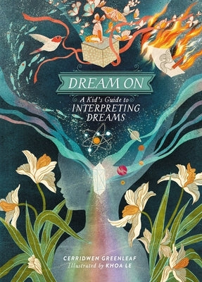 Dream On: A Kid's Guide to Interpreting Dreams - Hardcover | Diverse Reads
