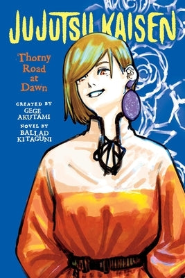 Jujutsu Kaisen: Thorny Road at Dawn - Paperback | Diverse Reads