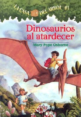 Dinosaurios al Atardecer = Dinosaurs Before Dark - Paperback | Diverse Reads