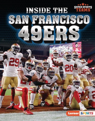 Inside the San Francisco 49ers - Library Binding | Diverse Reads