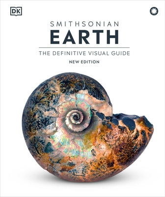 Earth: The Definitive Visual Guide, New Edition - Hardcover | Diverse Reads