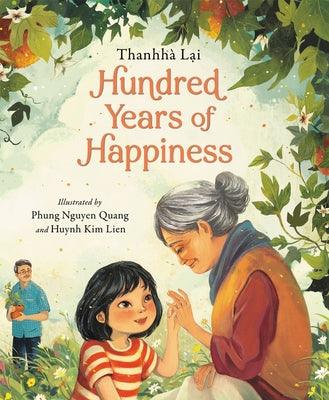 Hundred Years of Happiness - Hardcover | Diverse Reads