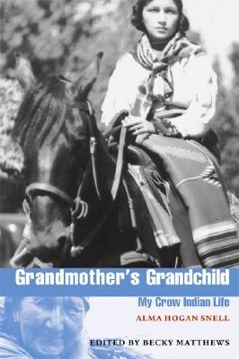 Grandmother's Grandchild: My Crow Indian Life - Paperback | Diverse Reads