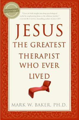 Jesus, the Greatest Therapist Who Ever Lived - Paperback | Diverse Reads