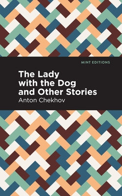 The Lady with the Dog and Other Stories - Hardcover | Diverse Reads