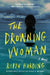 The Drowning Woman - Paperback | Diverse Reads