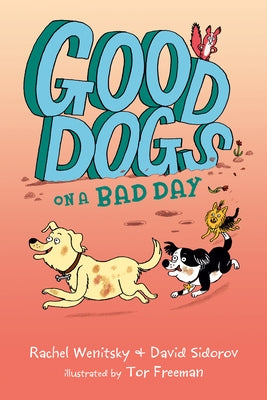 Good Dogs on a Bad Day - Paperback | Diverse Reads