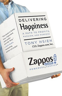 Delivering Happiness: A Path to Profits, Passion, and Purpose - Hardcover | Diverse Reads