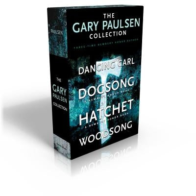 The Gary Paulsen Collection (Boxed Set): Dancing Carl; Dogsong; Hatchet; Woodsong - Paperback | Diverse Reads