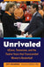 Unrivaled: UConn, Tennessee, and the Twelve Years that Transcended Women's Basketball - Hardcover | Diverse Reads