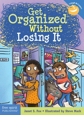 Get Organized Without Losing It - Paperback | Diverse Reads
