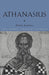 Athanasius / Edition 1 - Paperback | Diverse Reads