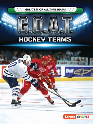 G.O.A.T. Hockey Teams - Paperback | Diverse Reads
