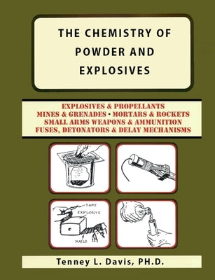 The Chemistry of Powder and Explosives - Paperback | Diverse Reads