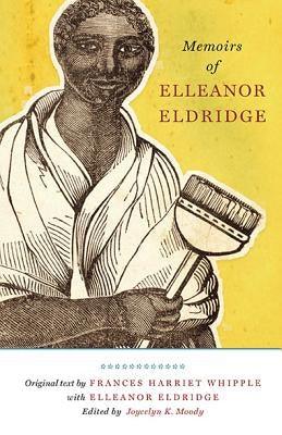 Memoirs of Elleanor Eldridge - Paperback | Diverse Reads