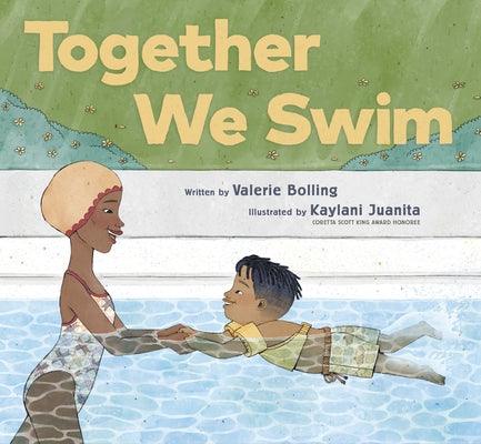 Together We Swim - Hardcover |  Diverse Reads