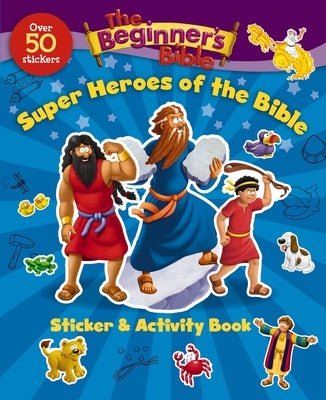 The Beginner's Bible Super Heroes of the Bible Sticker and Activity Book - Paperback | Diverse Reads