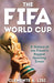 The Fifa World Cup: A History of the Planet's Biggest Sporting Event - Hardcover | Diverse Reads