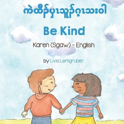 Be Kind (Karen (Sgaw)-English) - Paperback | Diverse Reads