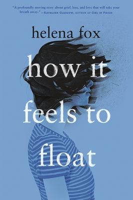 How It Feels to Float - Paperback | Diverse Reads