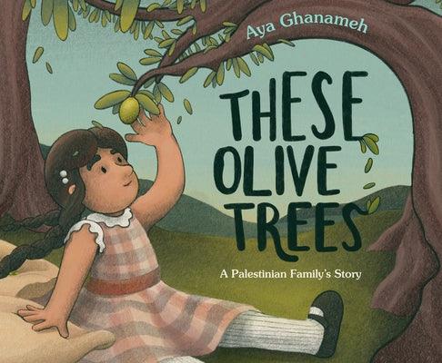These Olive Trees - Hardcover