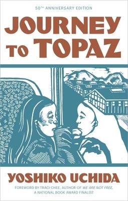Journey to Topaz (50th Anniversary Edition) - Paperback | Diverse Reads
