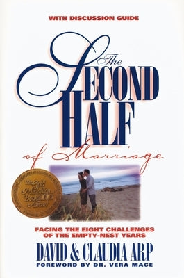 The Second Half of Marriage: Facing the Eight Challenges of the Empty-Nest Years - Paperback | Diverse Reads