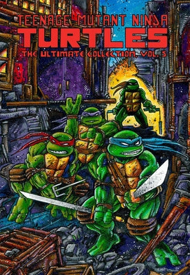 Teenage Mutant Ninja Turtles: The Ultimate Collection, Vol. 5 - Paperback | Diverse Reads