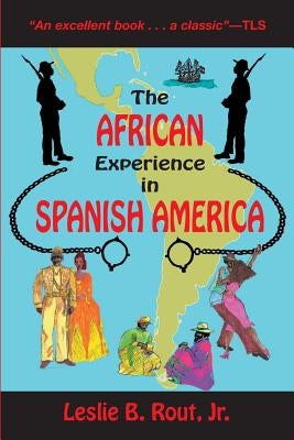 The African Experience in Spanish America / Edition 1 - Paperback | Diverse Reads