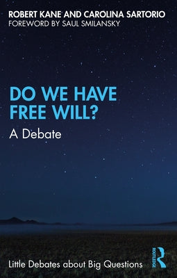 Do We Have Free Will?: A Debate - Paperback | Diverse Reads