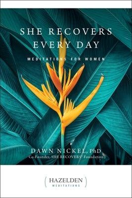 She Recovers Every Day: Meditations for Women - Paperback | Diverse Reads
