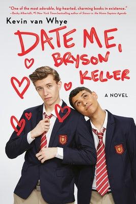 Date Me, Bryson Keller - Paperback | Diverse Reads