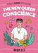 The New Queer Conscience - Paperback | Diverse Reads