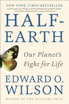 Half-Earth: Our Planet's Fight for Life - Paperback | Diverse Reads