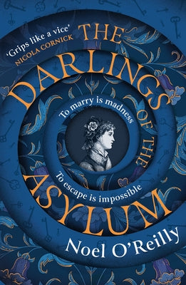 The Darlings of the Asylum - Paperback | Diverse Reads