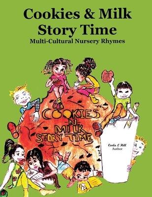 Cookies & Milk Story Time: Multi - Cultural Nursery Rhymes - Paperback | Diverse Reads