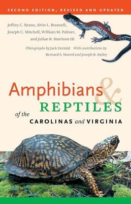 Amphibians and Reptiles of the Carolinas and Virginia, 2nd Ed - Paperback | Diverse Reads