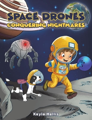 Space Drones - Conquering Nightmares - Paperback | Diverse Reads