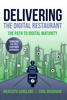 Delivering the Digital Restaurant: The Path to Digital Maturity - Paperback | Diverse Reads