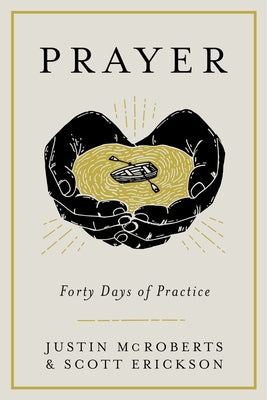 Prayer: Forty Days of Practice - Hardcover | Diverse Reads