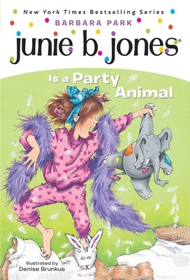 Junie B. Jones #10: Junie B. Jones Is a Party Animal - Paperback | Diverse Reads