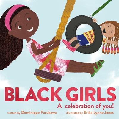 Black Girls: A Celebration of You! - Hardcover |  Diverse Reads