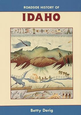 Roadside History of Idaho - Paperback | Diverse Reads