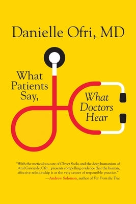 What Patients Say, What Doctors Hear - Paperback | Diverse Reads