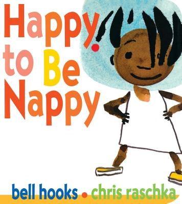 Happy to Be Nappy - Board Book |  Diverse Reads