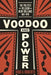 Voodoo and Power: The Politics of Religion in New Orleans, 1881-1940 - Paperback | Diverse Reads