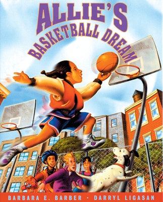 Allie's Basketball Dream - Paperback | Diverse Reads