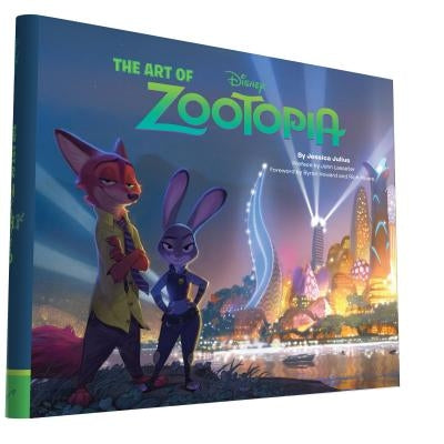 The Art of Zootopia - Hardcover | Diverse Reads